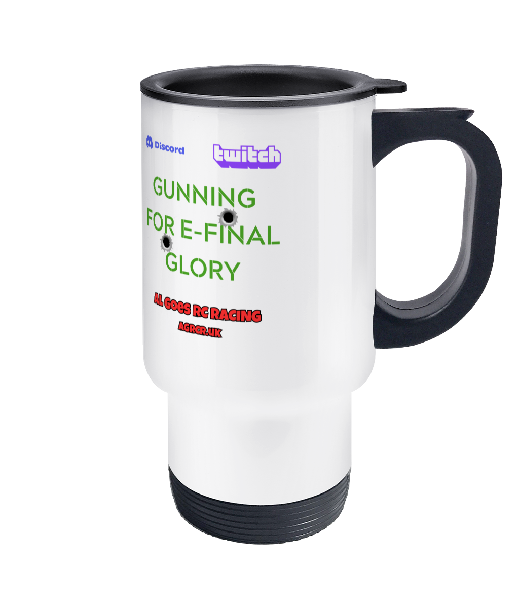 Travel Mug GUNNING FOR E-FINAL GLORY DrinkWare